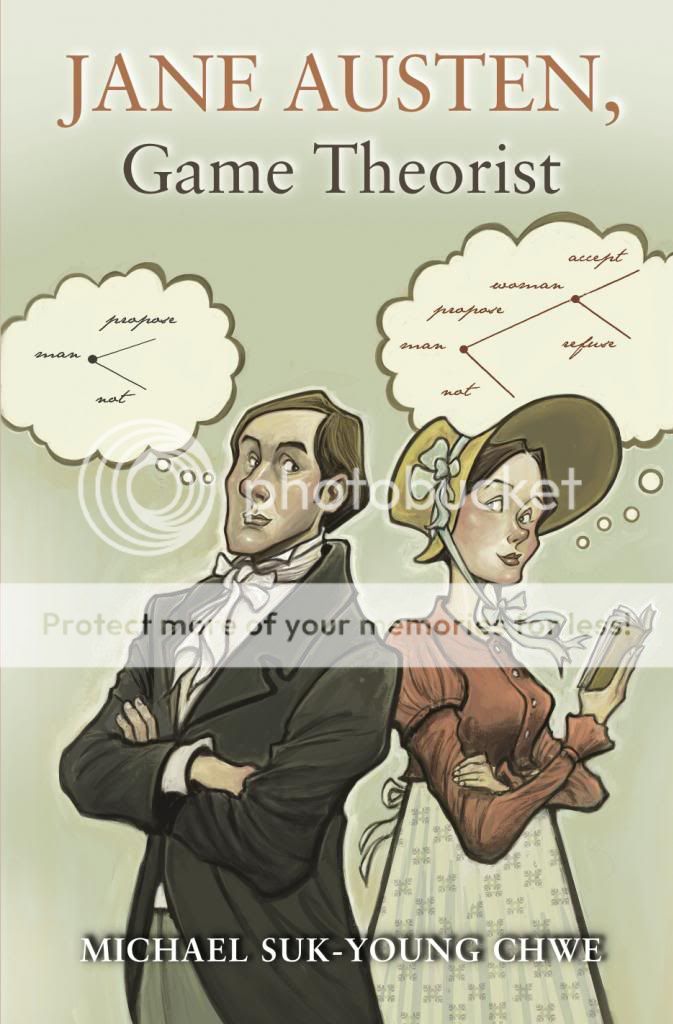 Jane Austen, Game Theorist by Michael Suk-Young Chwe